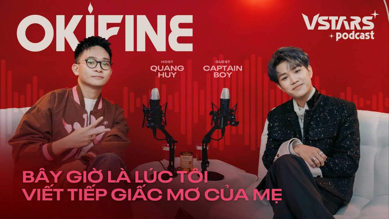 Captain Boy: Đến giờ t&ocirc;i vẫn kh&ocirc;ng hiểu v&igrave; sao m&igrave;nh được đứng cạnh 29 Anh Trai c&ograve;n lại| OK!Fine EP12