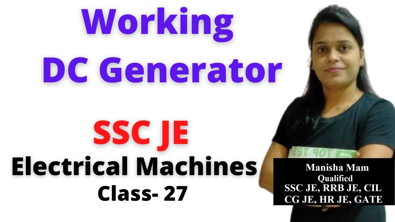 Working of a DC Generator in Hindi, DC Machine SSC JE Class- 1, Electrical Engineering SSC JE Class