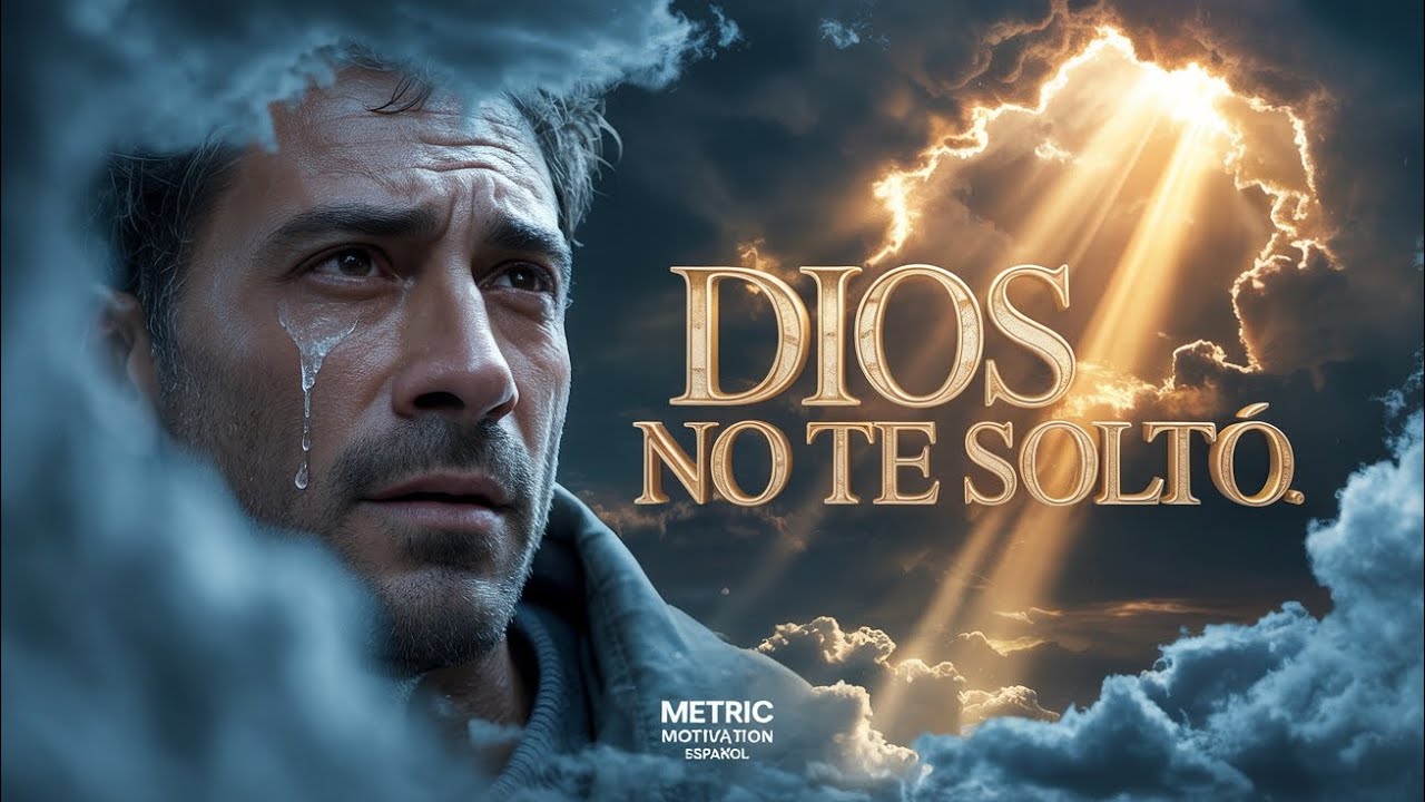DIOS NO TE SOLTÓ – Aunque Todo Se Cayó