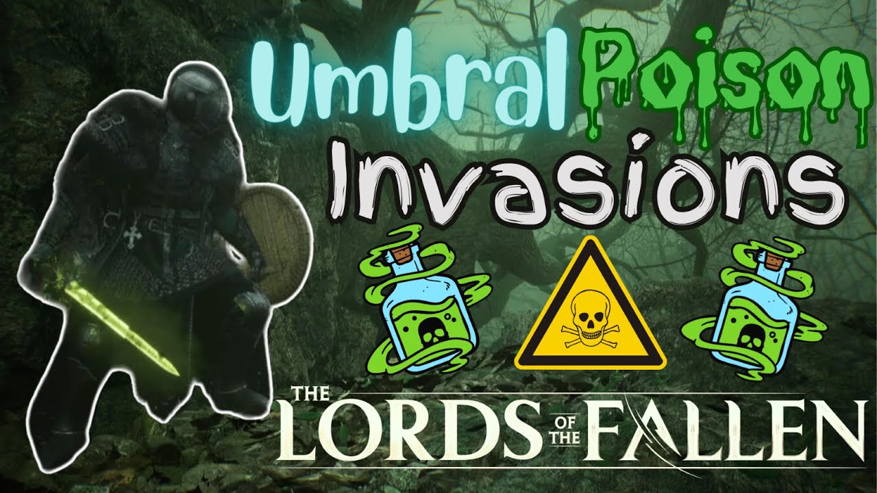Umbral Poison Build Invasions [Lvl 80] | Lords Of The Fallen PvP