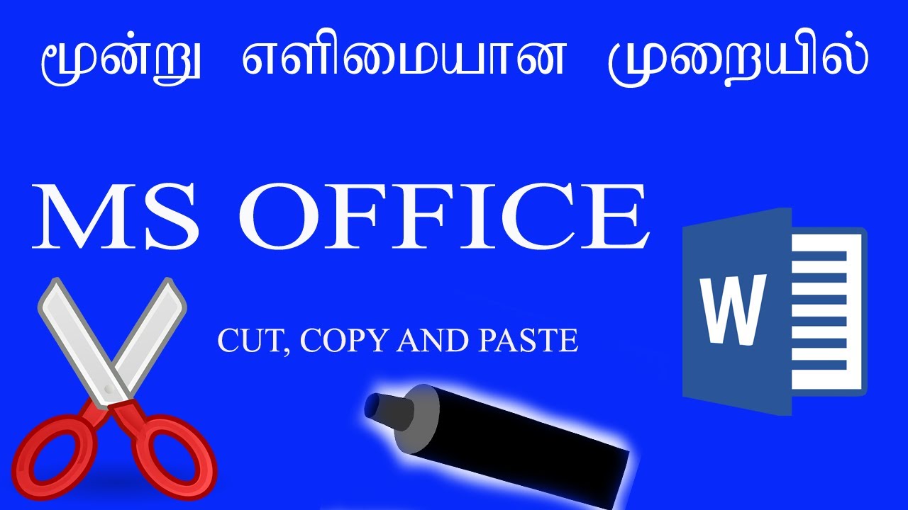 3 விதத்தில் CUT, COPY AND PASTE IN MS OFFICE | 3 Different ways TO CUT, COPY AND PASTE ANY FILES