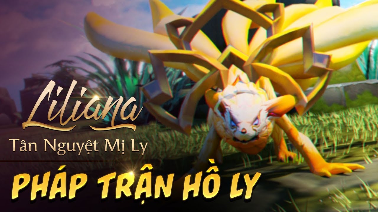 TRAILER | LILIANA TÂN NGUYỆT MỊ LY - MỘT MÌNH CÂN HAI ANH - Garena Liên Quân Mobile
