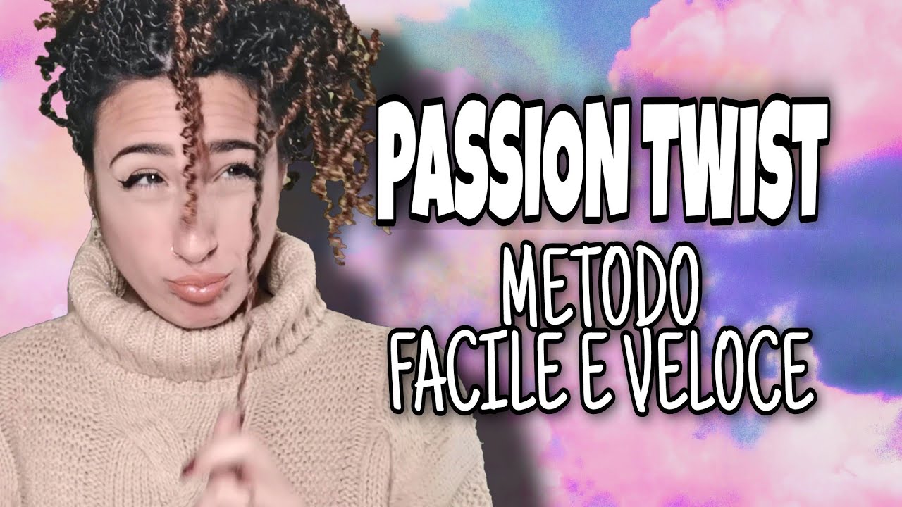 PASSION TWIST ! Come intrecciare le extension in modo semplice e veloce