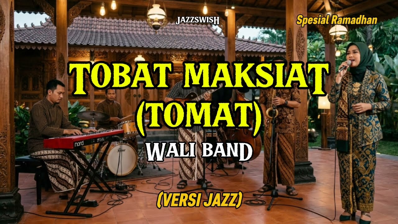 TOBAT MAKSIAT - WALI BAND (Versi Jazz Bossanova) | Spesial Ramadhan | AI Cover by. Jazzswish
