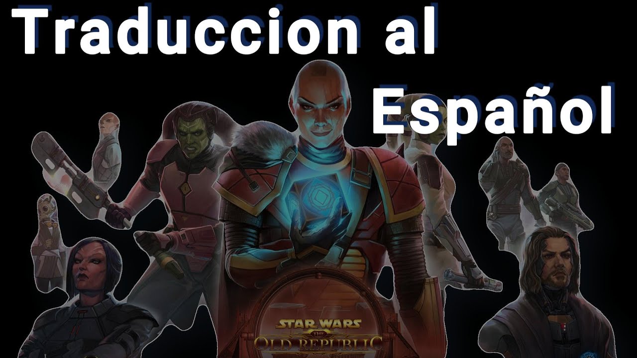 Como traducir star war the old republic al español PASO A PASO