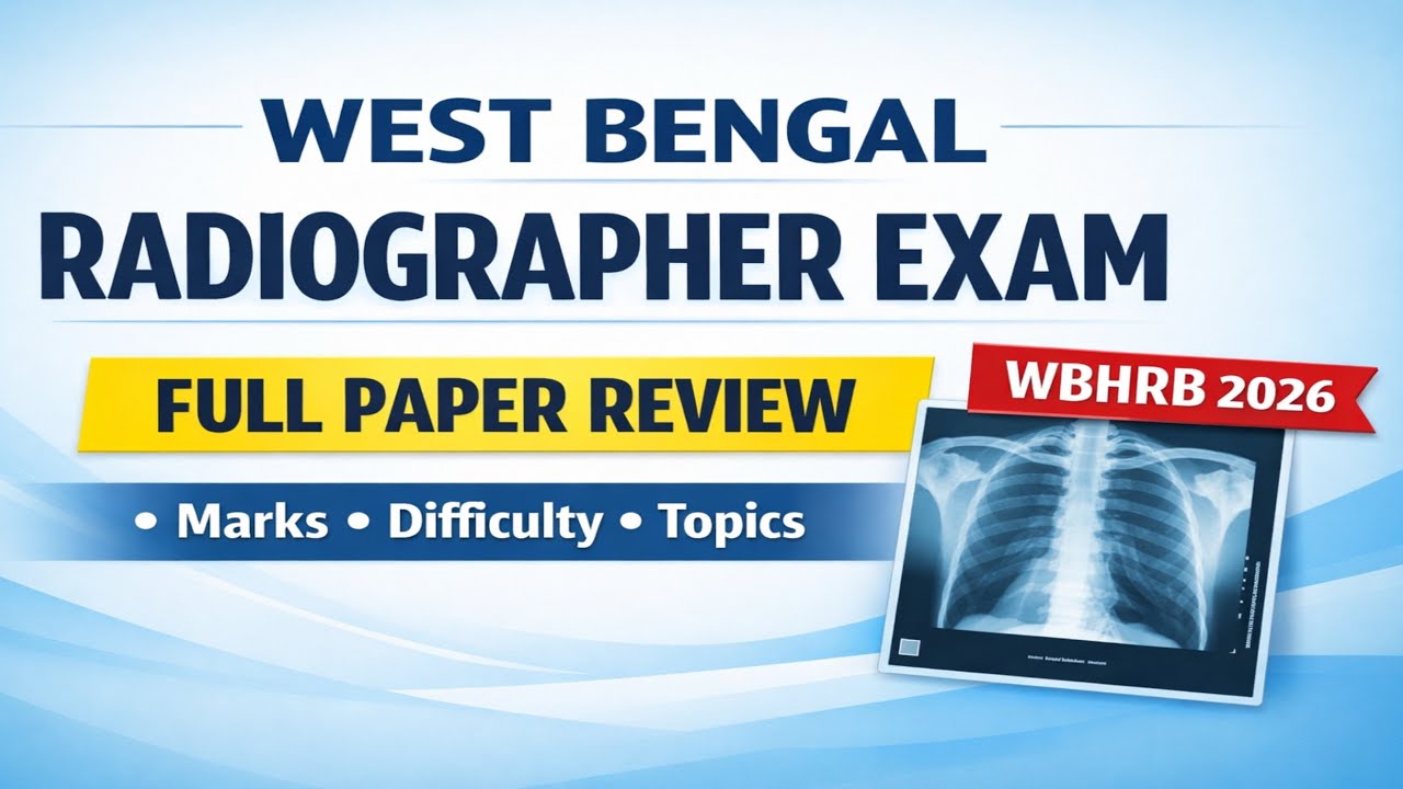 WBHRB Radiographer Exam Analysis 2026 | Question Pattern + Expected cutoff