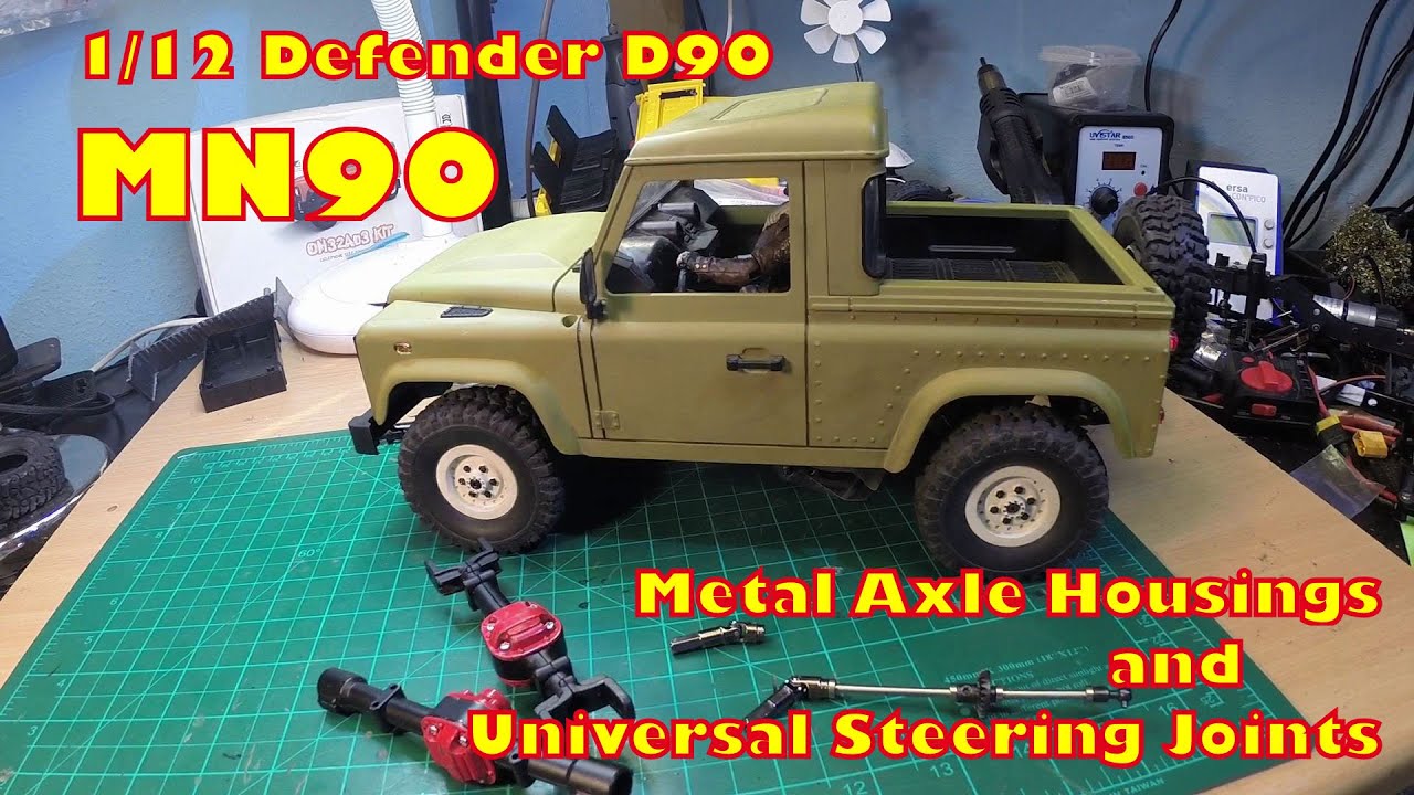 MN90 1/12 Defender D90 Upgrades: Metal Axle Housings and Universal Steering Joints