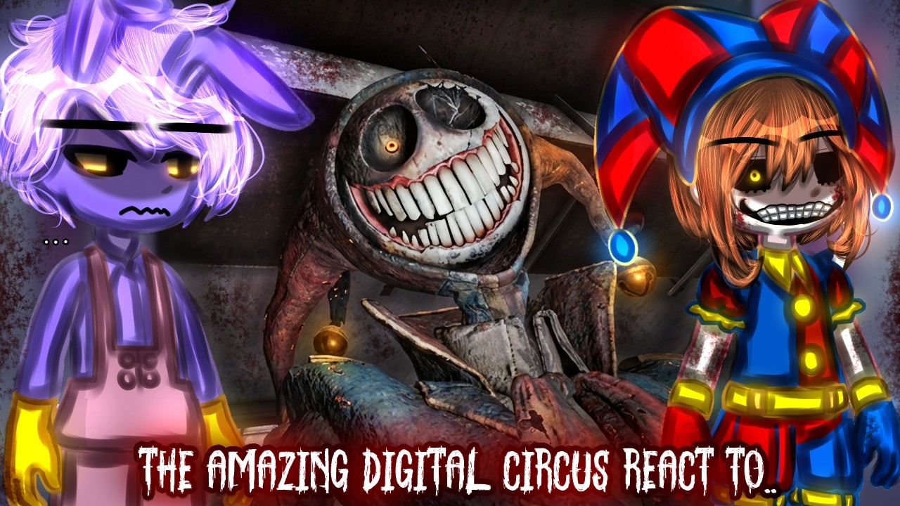 ★ | 🤡🎉 THE AMAZING DIGITAL CIRCUS ✨🎪 | REACT TO PROTOTYPE 1006 | || Gacha Reacts || Part 2