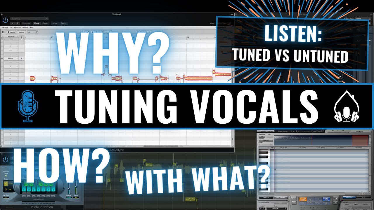 Tuning Vocals – Why? – How? – With What? – Listen Tuned VS Untuned – ToughTones.com