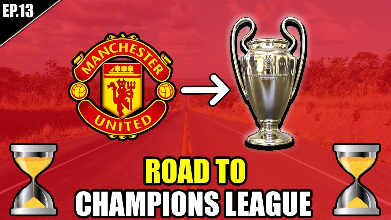ROAD TO CHAMPIONS CON IL MANCHESTER UNITED!! QUANTI ANNI CI VOGLIONO PER VINCERE LA CHAMPIONS? EP.13