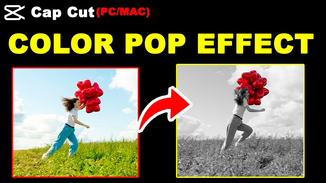 How to Make a Color Pop Effect in CapCut PC (Fast Edit Tutorial)