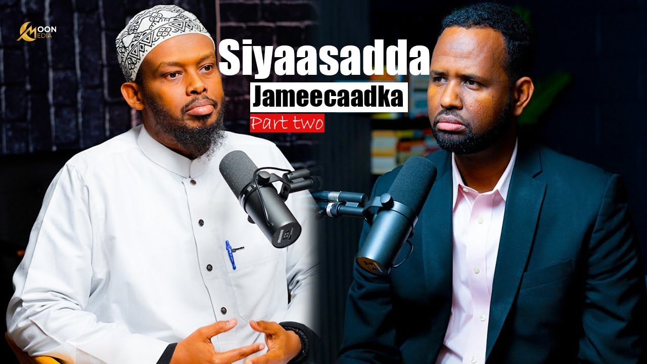 Jamaacaadka Islaamka: Aragtida Siyaasadda iyo Turxaan Bixin | Sh. Mohamed Shueib | Moon Podcast🎥