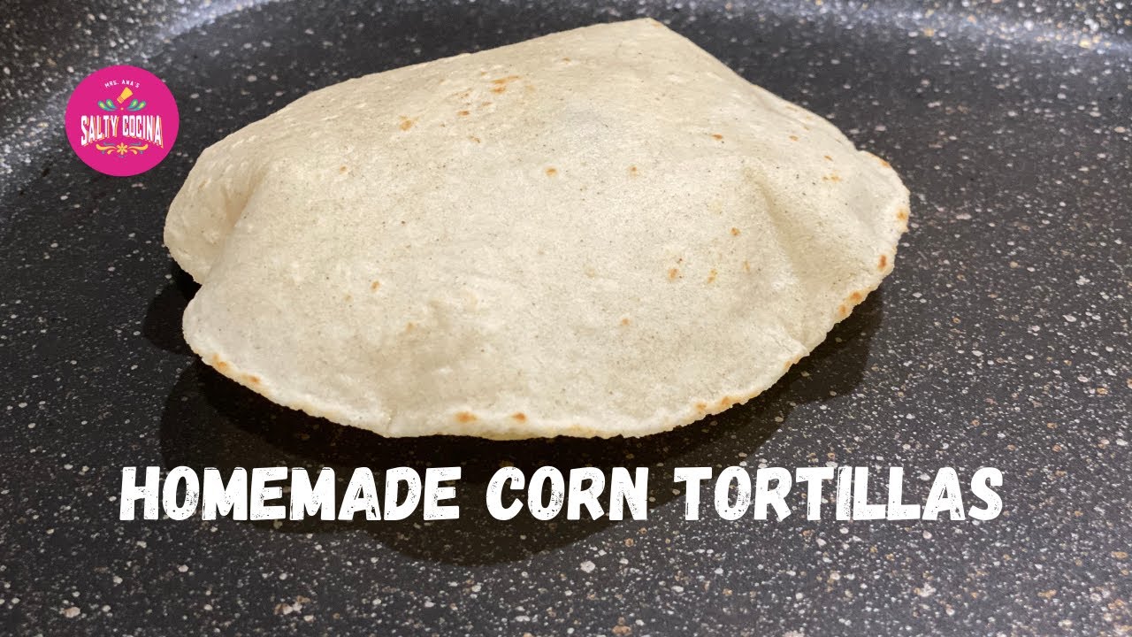 Homemade Corn Tortillas