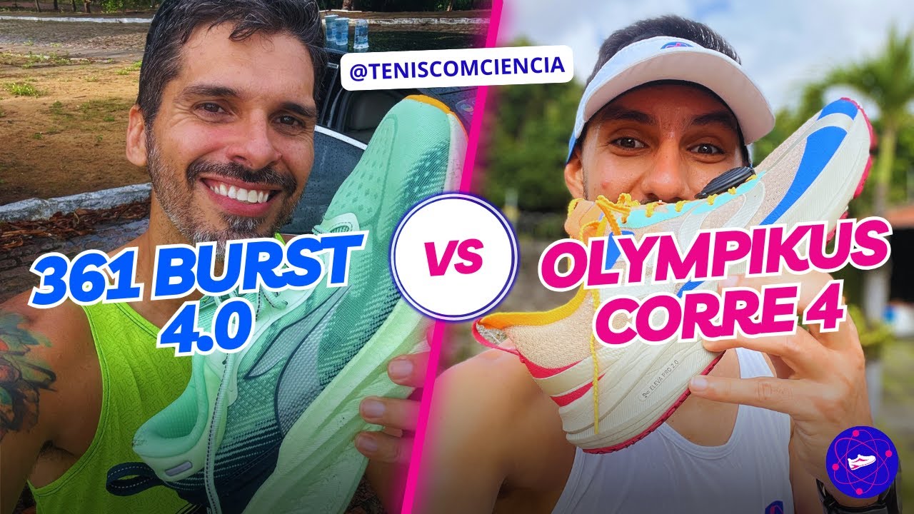 Qual o melhor t&ecirc;nis CUSTO BENEF&Iacute;CIO? Olympikus CORRE 4 ou 361 BURST 4.0?