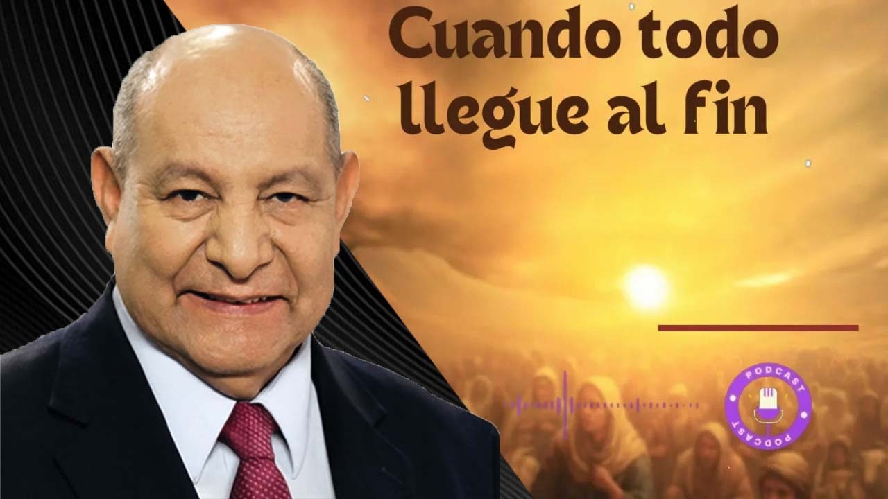 Cuando todo llegue al fin - Pastor Alejandro Bullón