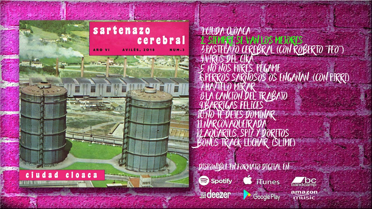 Sartenazo Cerebral - Ciudad Cloaca (2018 - Disco Completo)