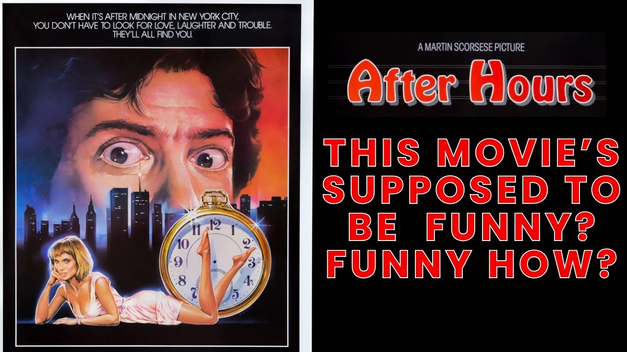 After Hours is Supposed to be Funny? Funny How?