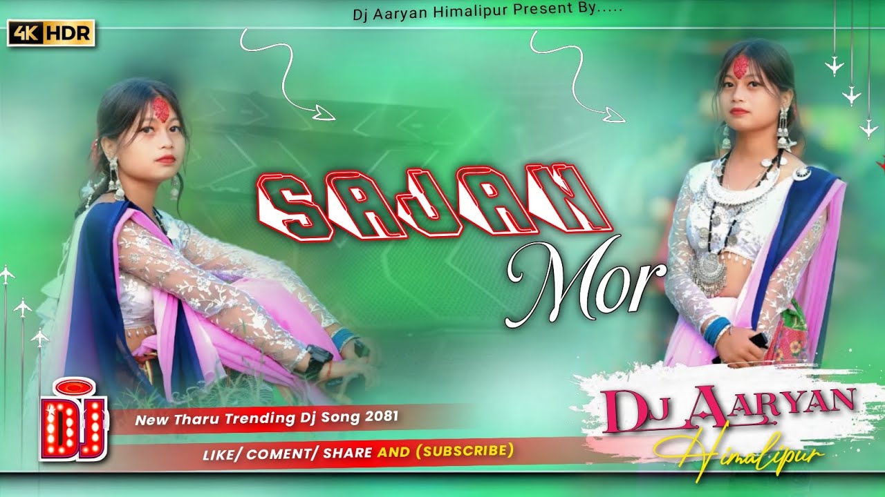 New tharu dj song Sajan mor aai ginai tiktok viral djsong mix by dj aaryn