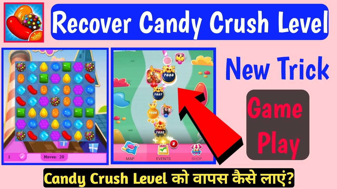😃 Candy Crush Level कैसे वापस लाए | candy Crush delete ho gaya wapas kaise laye
