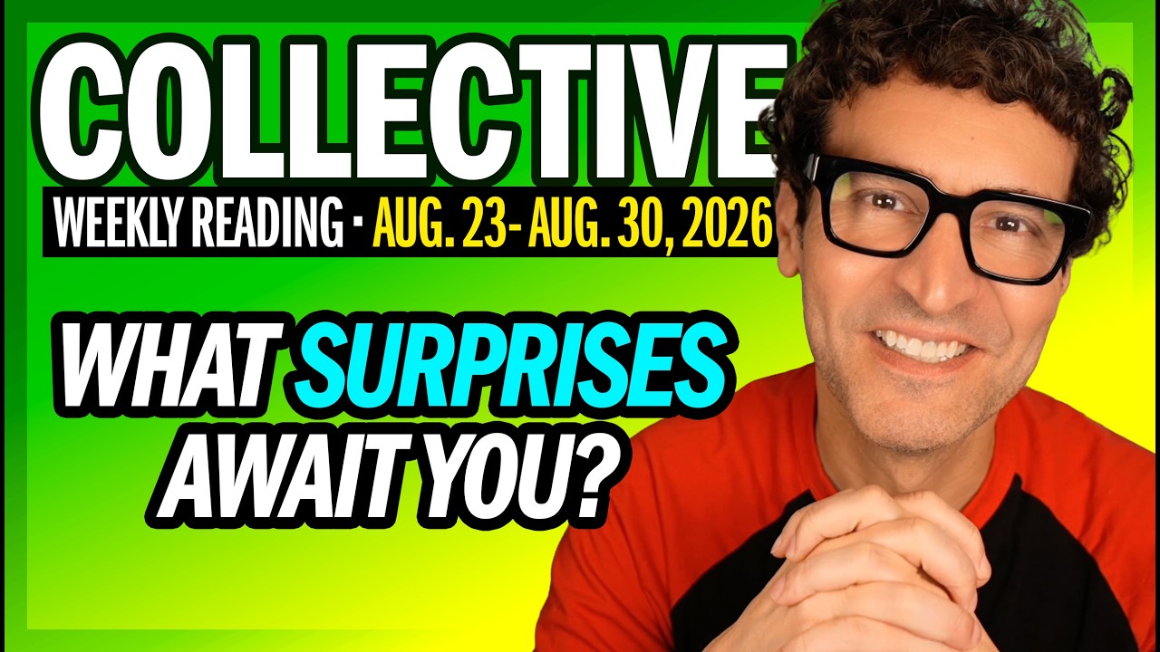 Weekly Collective Reading &bull; Aug 23 to Aug 30, 2026 &bull; What Surprises Await You?