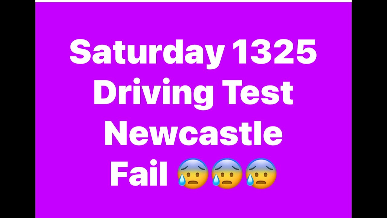 Newcastle Saturday Driving Test