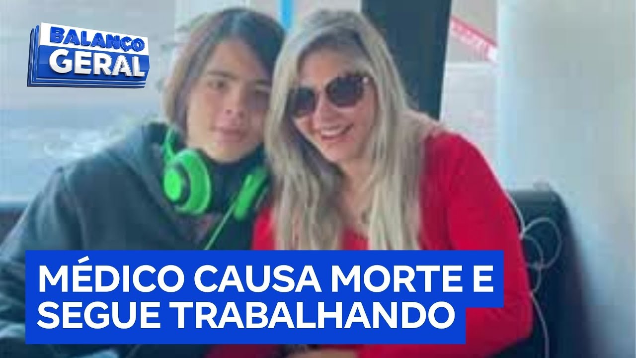 ‘Deveria salvar vidas’, se revolta mãe com agressão de médico que resultou na morte do filho no Rio