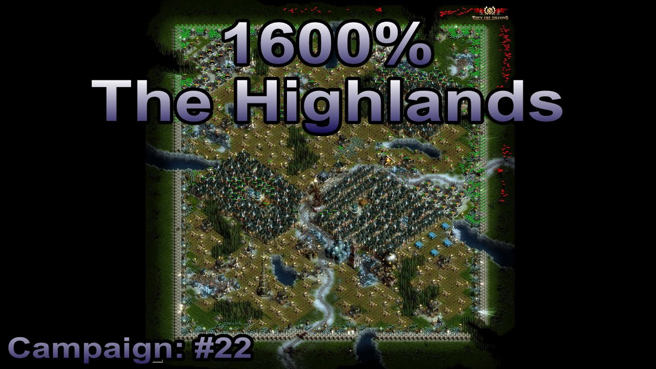 They are Billions - 1600% Campaign: The Highlands