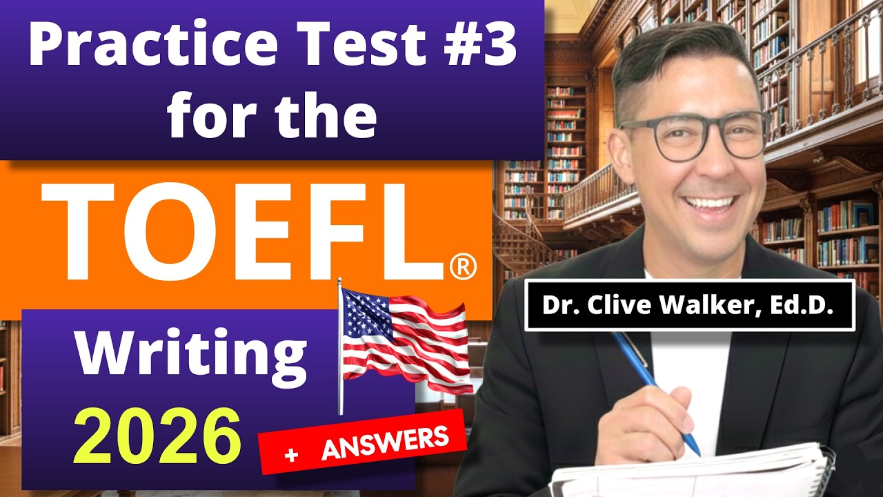 TOEFL Writing Practice Test #3 with Answers (2026)