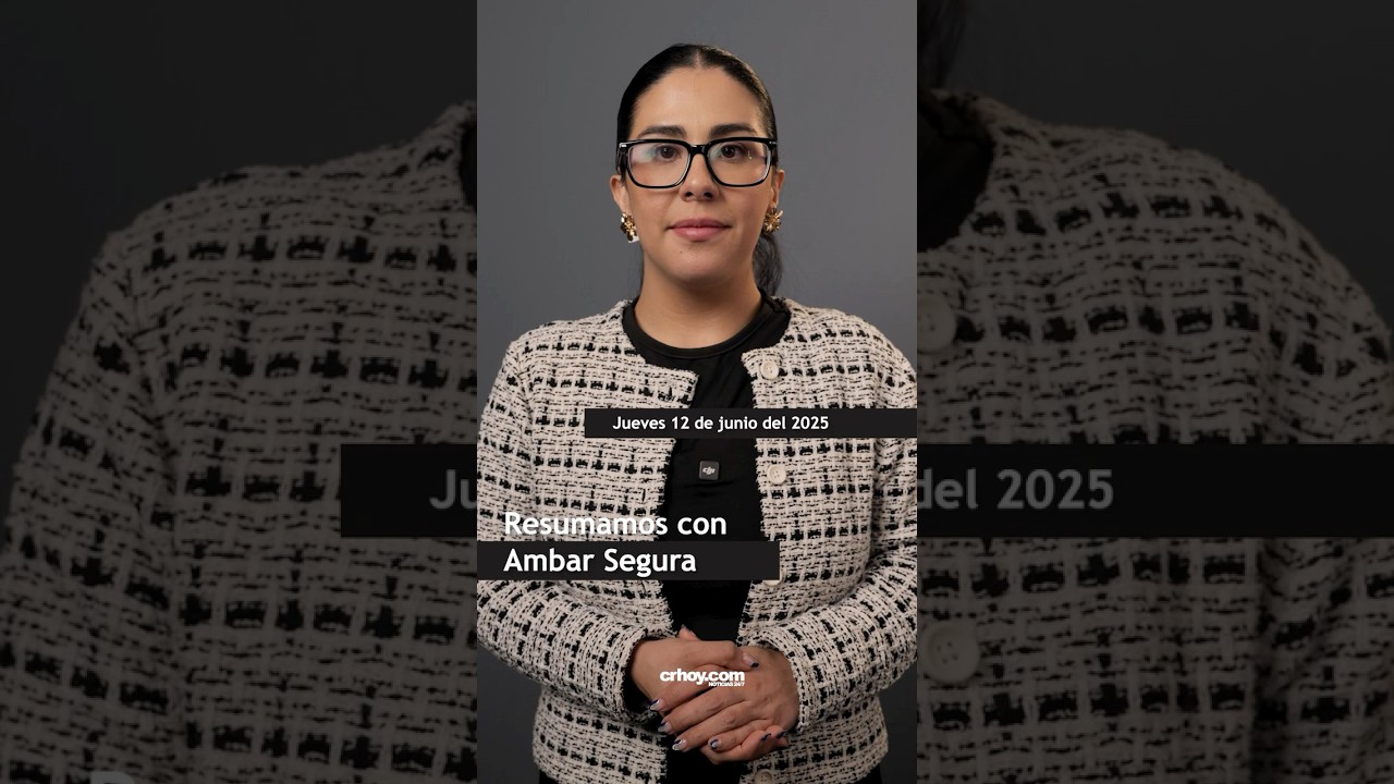 Resumamos: 12 de Junio, 2025
