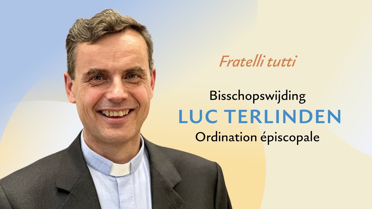 Bekijk de livestream van de bisschopswijding en aanstelling tot aartsbisschop van Luc Terlinden