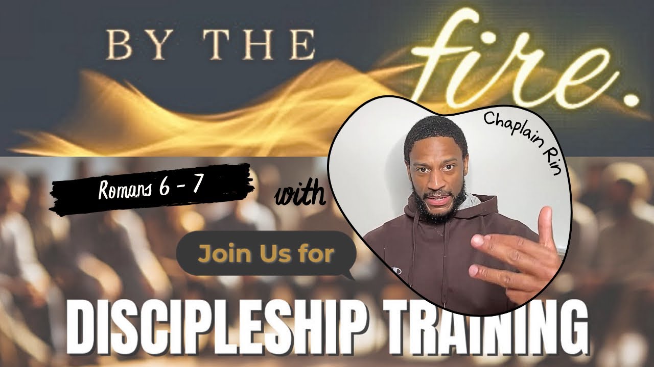 the CAMP | Discipleship Training | Romans 6-7 | Korrin Wiggins