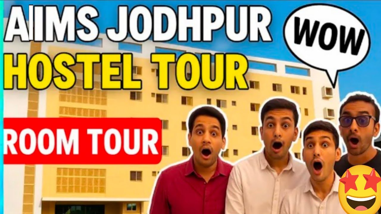 AIIMS Jodhpur Hostel Tour 2025 🏫 | Old vs New UG Boys Hostel