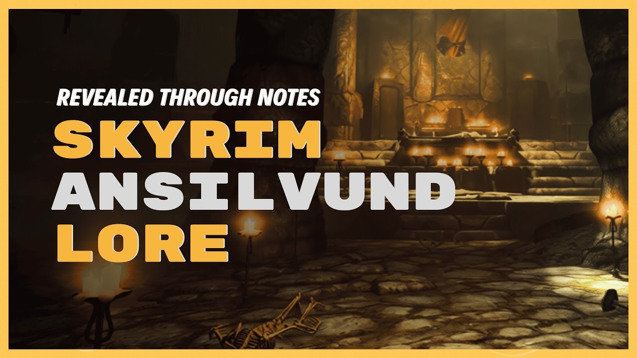 Skyrim Lore | Voices from Ansilvund