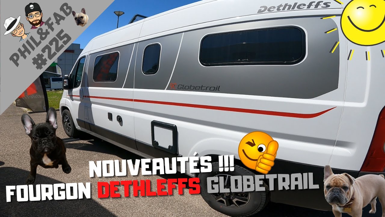 NOUVEAUTES 😲 FOURGON DETHLEFFS GLOBETRAIL 👍👍👍