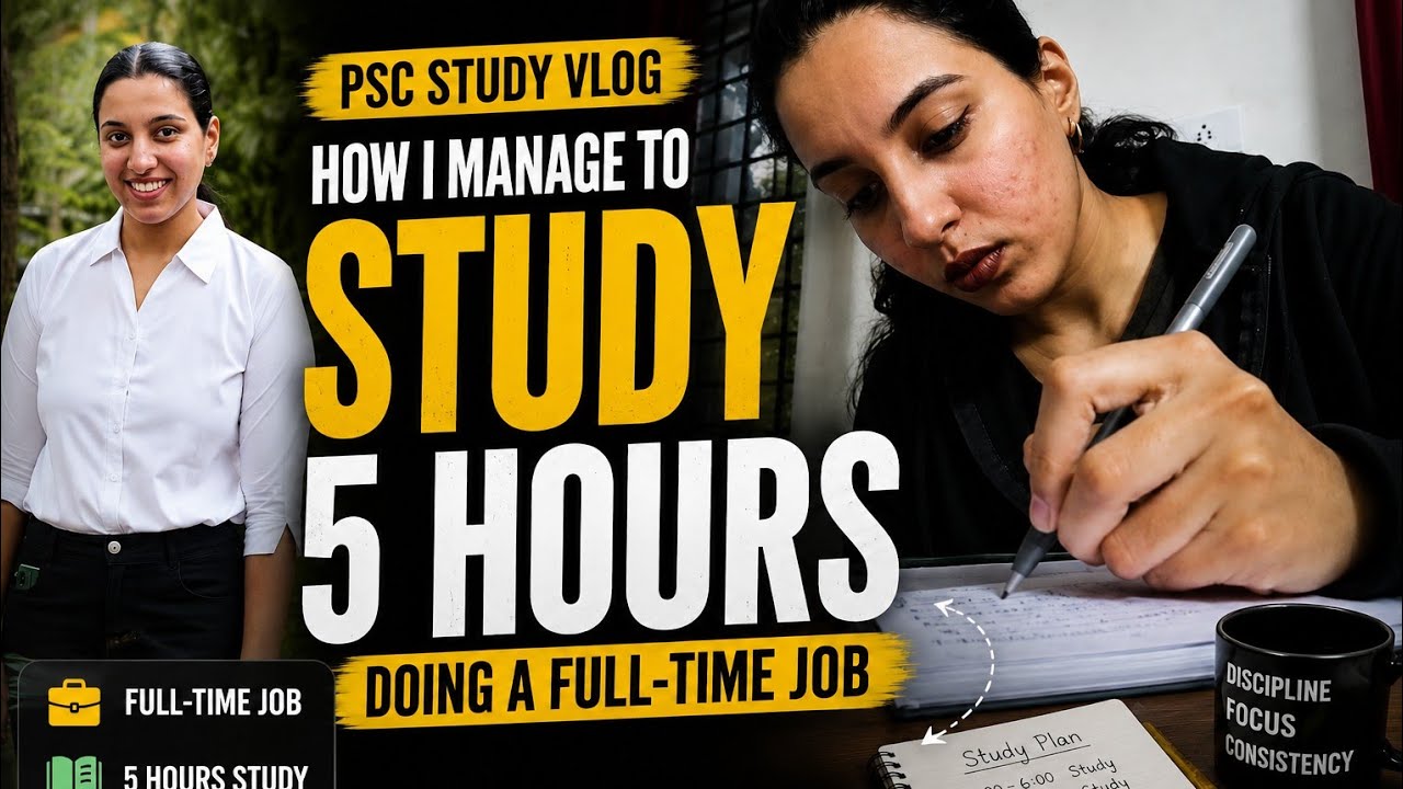 How I Study 5 Hours a Day While Working Full-Time | PSC Study Vlog 📚💼