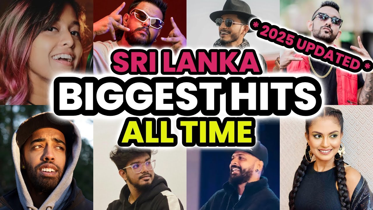 MOST STREAMED SRI LANKAN SONGS ALL TIME! (2025 UPDATED)