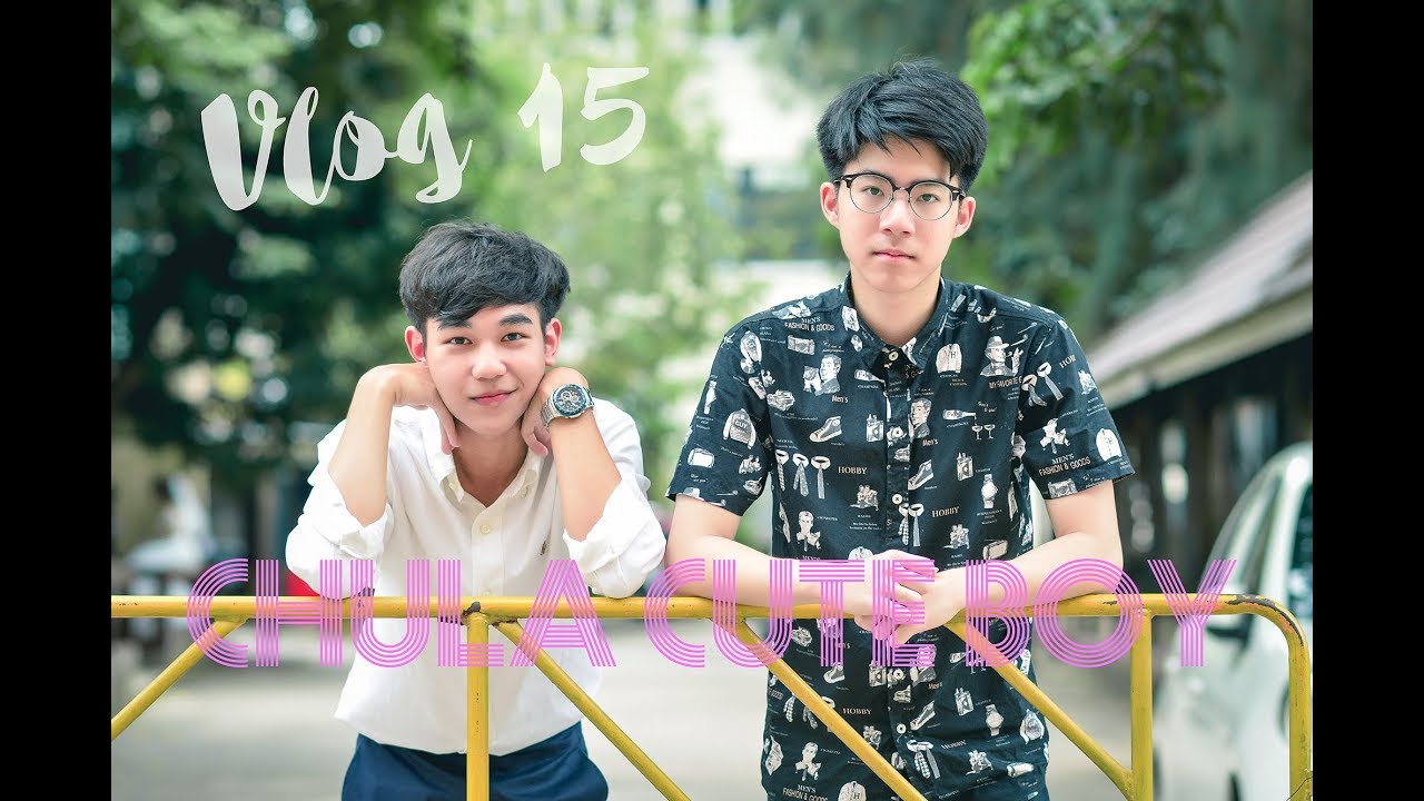 #ChulaCuteBoy's Vlog 15 ft. #TUSexyBoy - เด็กสวนกุหลาบพาทัวร์ 💗💙