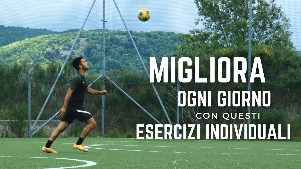 Allenamento Individuale per Progredire Velocemente Nel Calcio