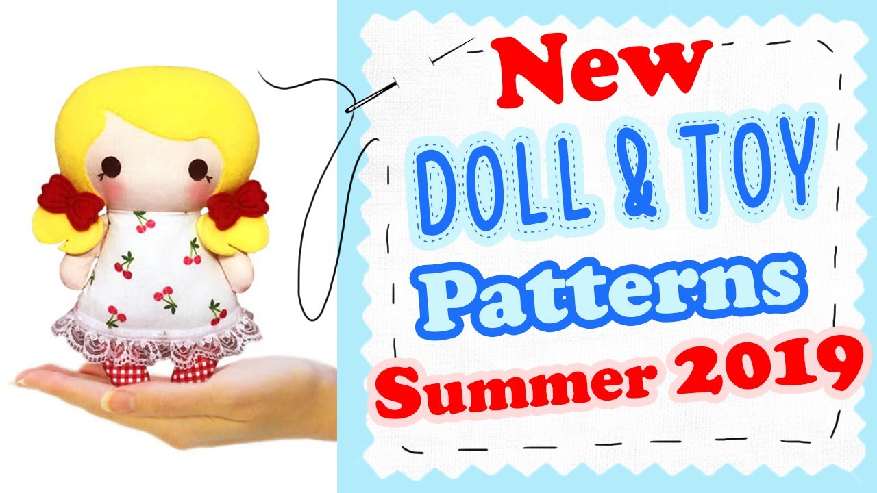 New Doll & Toy Pattern Round Up Summer 2019