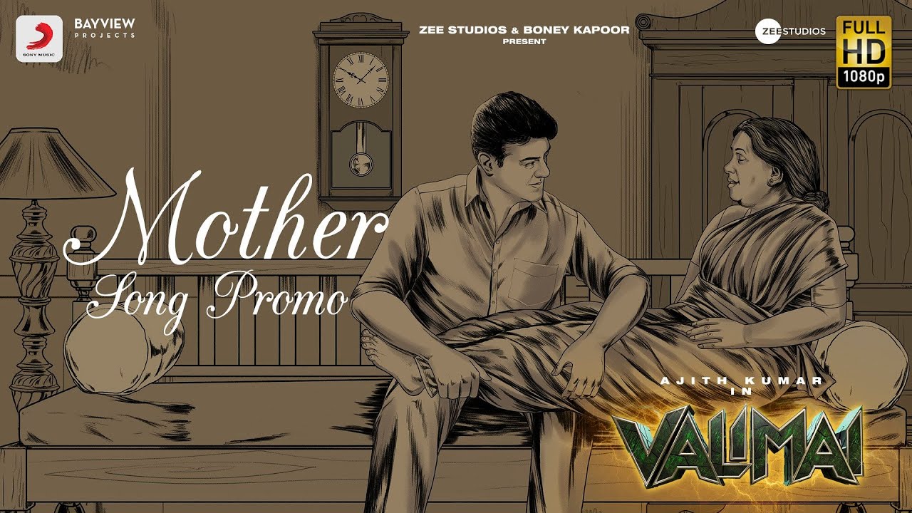 Mother Song -  Valimai | Valimai Second Single Promo | Valimai Second Single | Valimai Mother Song