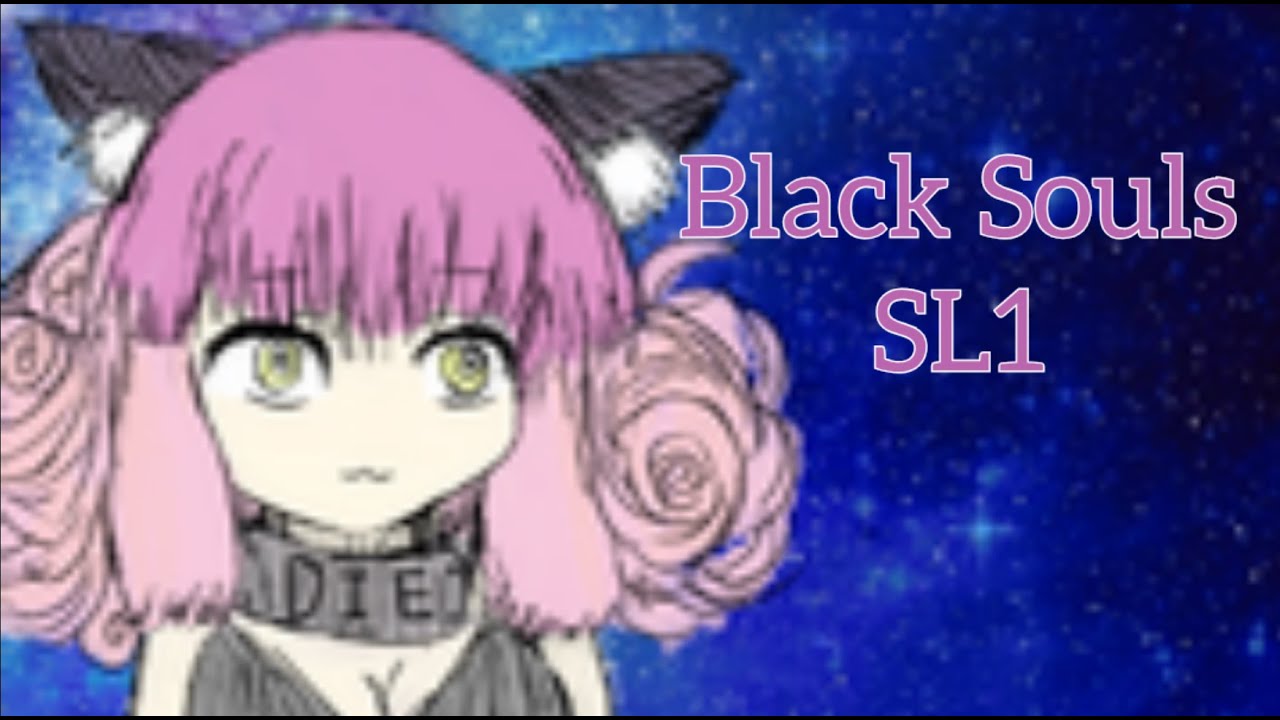 Black Souls 2 SL1: Chaos Grindset