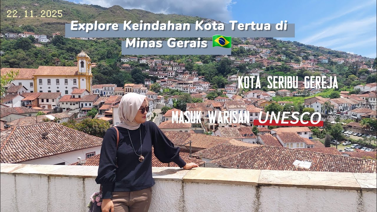 OURO PRETO I JALAN-JALAN DI KOTA PALING KAYA PADA MASANYA I BRAZIL-INDONESIA