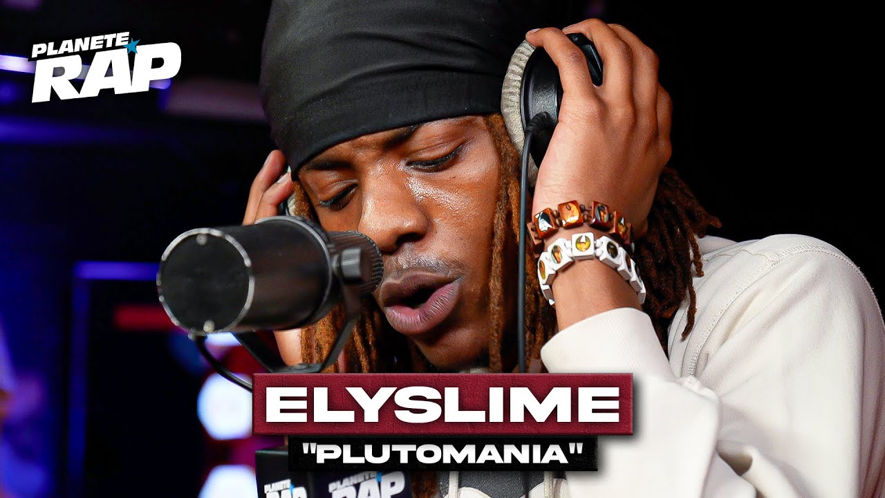 [EXCLU Elyslime - Plutomania #PlanèteRap