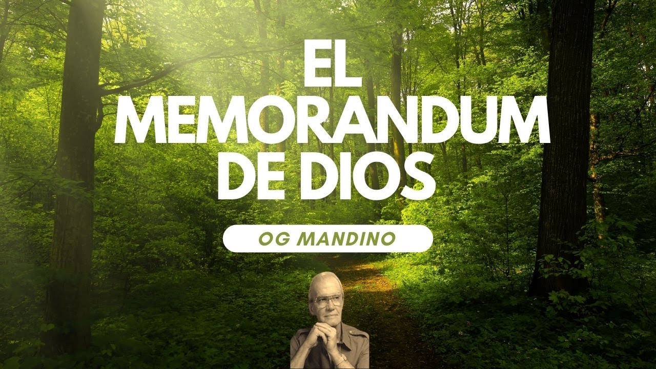 EL MEMORANDUM DE DIOS.  Og Mandino