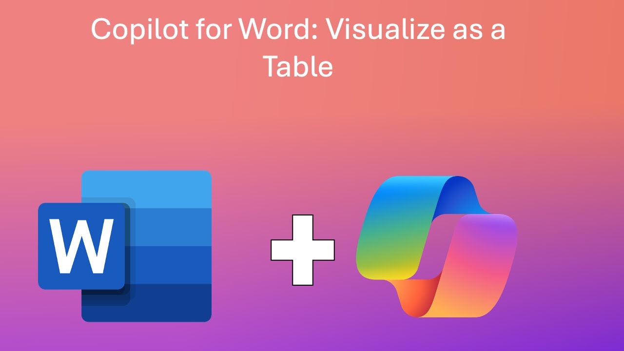 Copilot for Word: Visualize as a Table