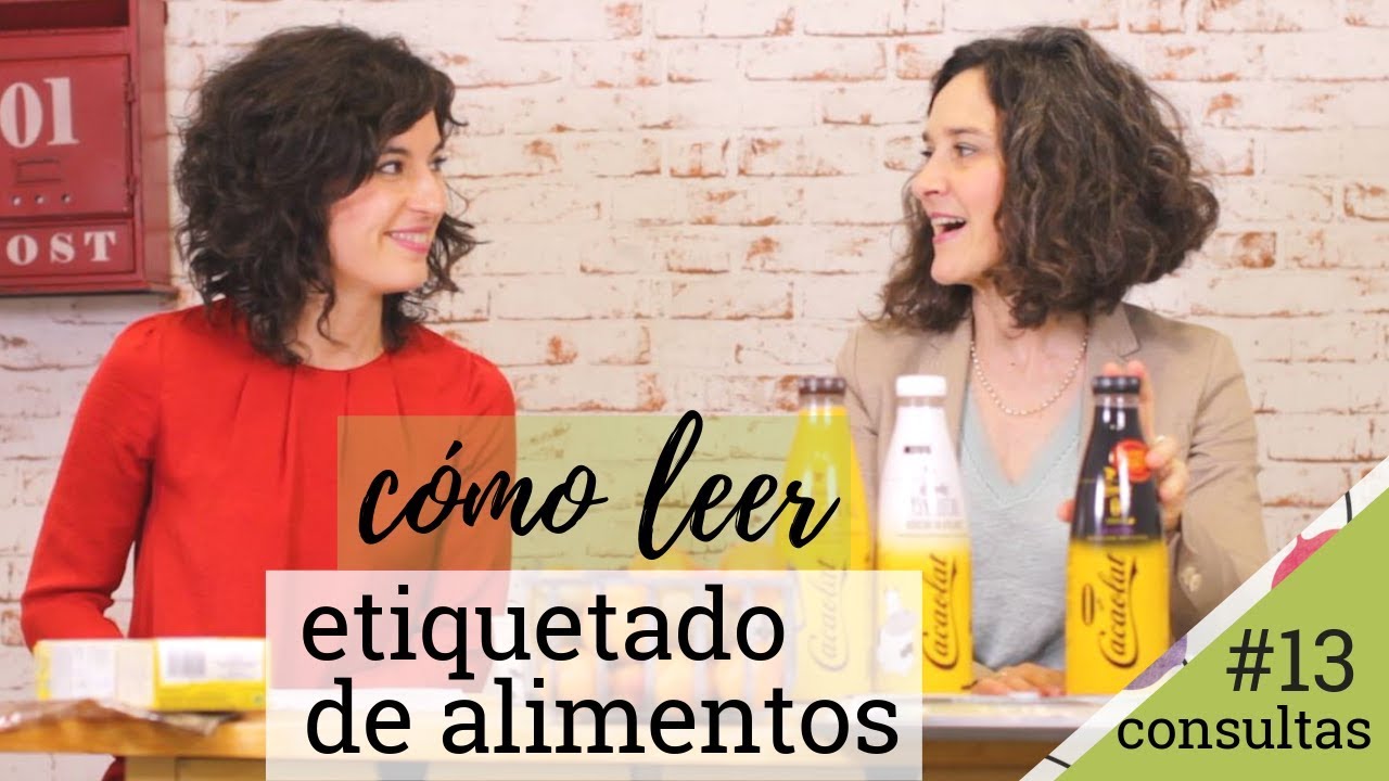 CÓMO LEER ETIQUETAS DE ALIMENTOS | Aprende a interpretar el etiquetado nutricional