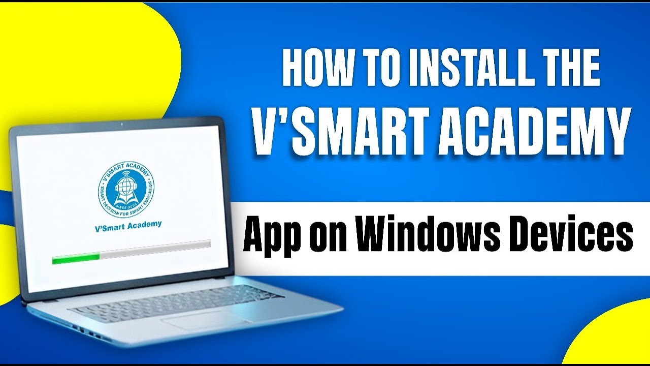 How to Install the VSmart Academy App  in windows device in 2025 – Step-by-Step Guide