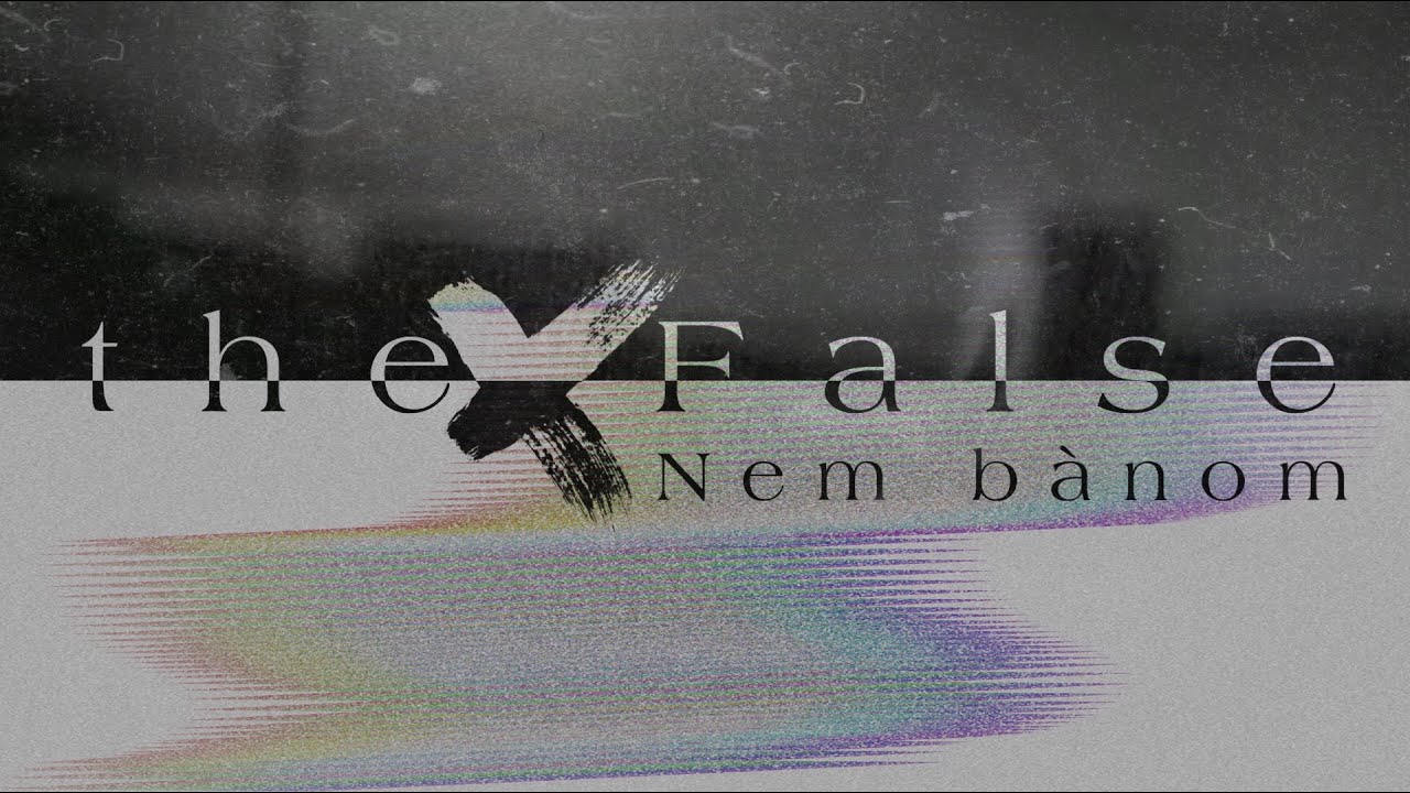 the False - Nem b&aacute;nom (Official Music Video)