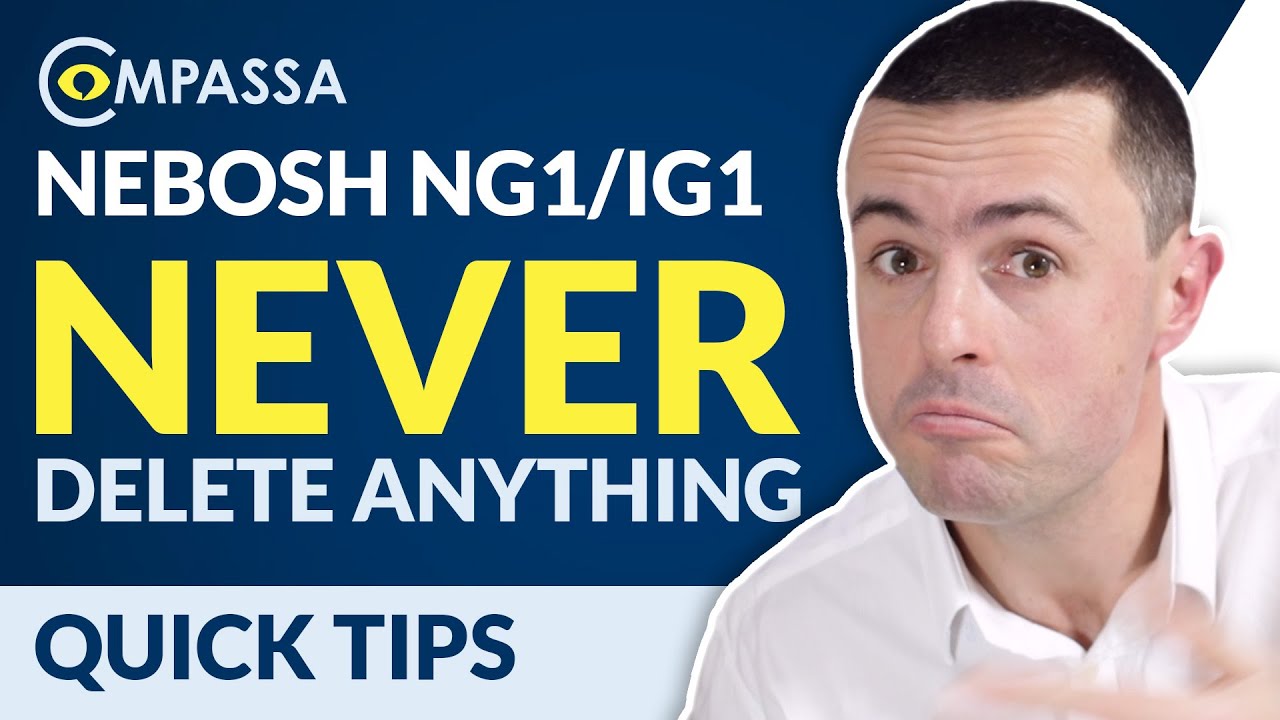 NEBOSH NG1/IG1 Exam Technique | NEVER Delete Anything