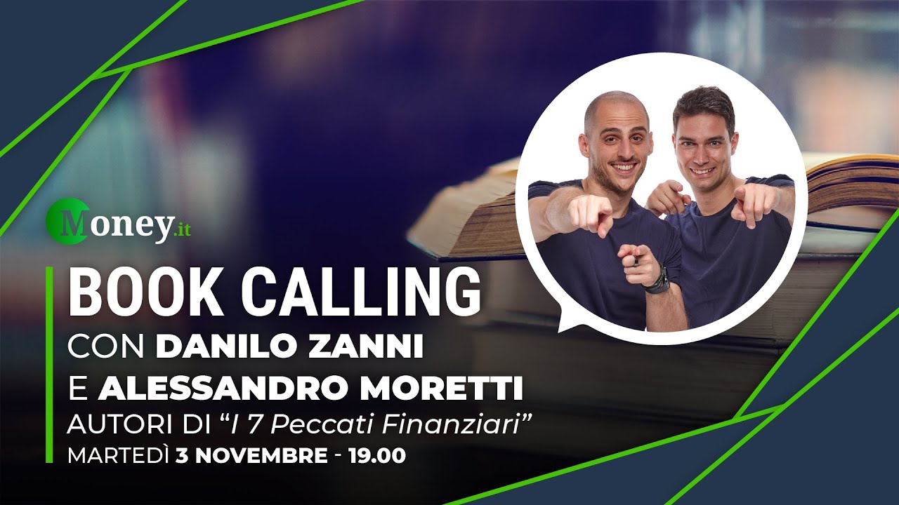 Alessandro Moretti e Danilo Zanni raccontano i 7 peccati finanziari - Book Calling 4